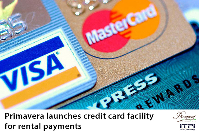 Payments via Credit Card Now Accepted @ Primavera Residences